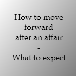 how to move forward after an affair
